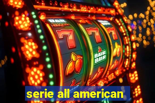 serie all american